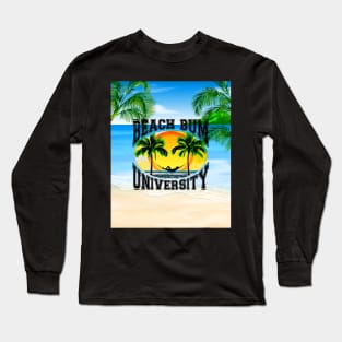 Beach Bum University Long Sleeve T-Shirt